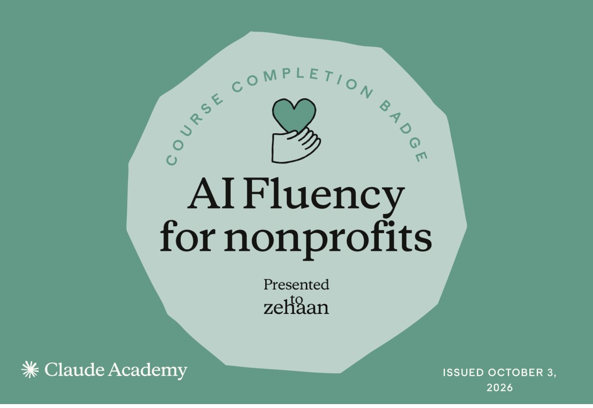 Claude Academy course completion badge: AI Fluency for nonprofits, presented to Zehaan, issued October 3, 2026